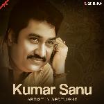 Kumar Sanu - Artist in Spotlight - Minu Chadhha Song Download